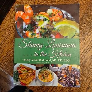 Skinny Louisiana in the Kitchen Shelly Marie Redmond Cajun Creole Cookbook 2017